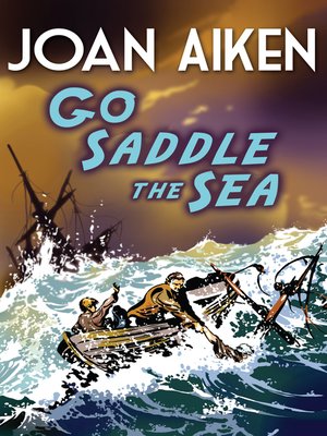 cover image of Go Saddle the Sea